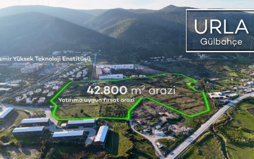 Urla Gülbahçe’de Yatırıma Uygun 42.800 m2 Fırsat Arazi